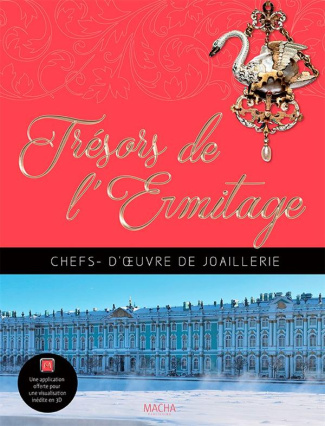 Trésors de l?Ermitage. Chefs-d'oeuvre de joaillerie