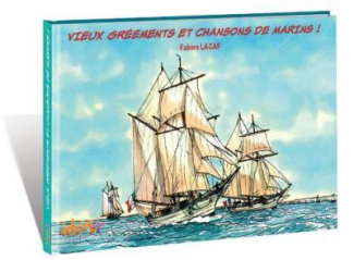 VIEUX GREEMENTS ET CHANSONS DE MARINS