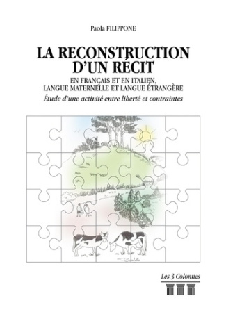 LA RECONSTRUCTION D'UN RECIT EN FRANCAIS ET EN ITALIEN, LANGUE MATERNELLE ET LANGUE ETRANGERE