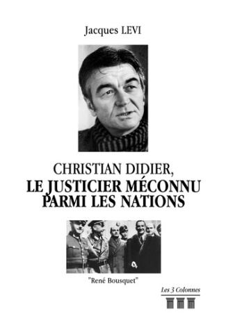 Christian Didier. Le justicier méconnu parmi les nations