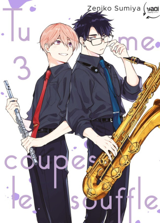 Tu me coupes le souffle Tome 3