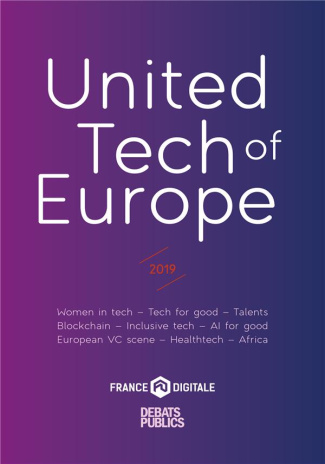 UNITED TECH OF EUROPE - 2019. WOMEN IN TECH - TECH FOR GOOD - TALENTS - BLOCKCHAIN - INCLUSIVE TECH