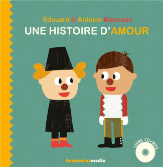 Une histoire d'amour. Avec 1 CD audio MP3