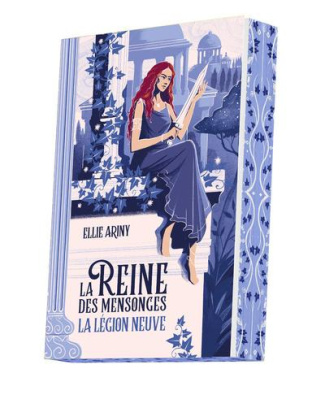 La légion neuve Tome 2 : La reine des mensonges