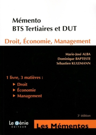 Droit - Economie - Management BTS Tertiaires - DUT. 3e édition