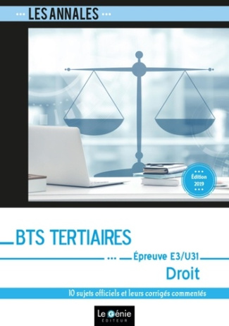 BTS TERTIAIRES - DROIT - EPREUVE E3-U31 (PARTIE JURIDIQUE)