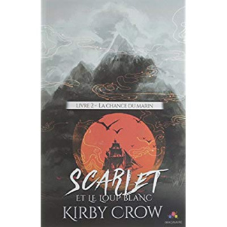 Scarlet Tome 2 : La chance du marin