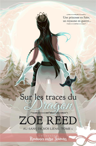 Au sang de nos liens. Tome 2, Sur les traces du dragon