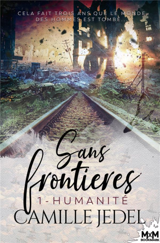 Humanité. Sans frontières, T1