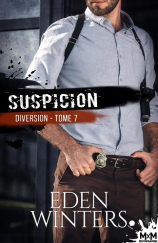 Diversion Tome 7 : Suspicion