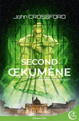 Second Oekumène Tome 4 : Vatican
