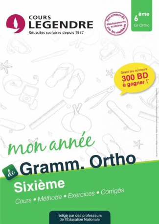 Orthographe et grammaire 6e. Edition 2021