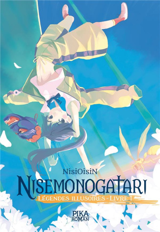 Nisemonogatari - Légendes Illusoires Tome 1