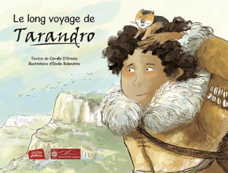 Le long voyage de Tarandro
