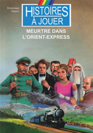 Sherlock Holmes Tome 6 : Meurtre dans l'Orient-express