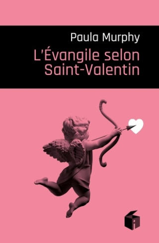 L'Evangile selon Saint-Valentin