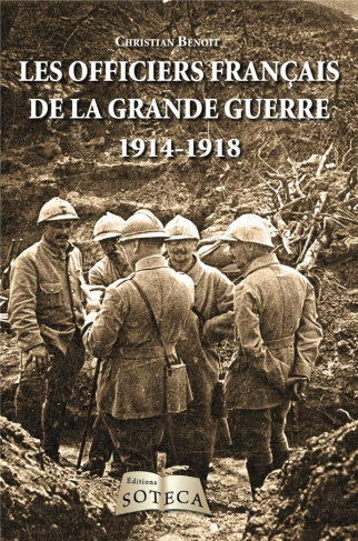 Les officiers de la Grande Guerre (1914-1918)
