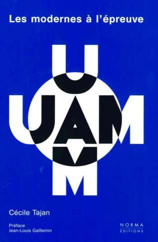 UAM Les modernes à l'épreuve