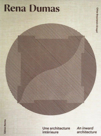 Rena Dumas. Une architecture intérieure, Edition bilingue français-anglais