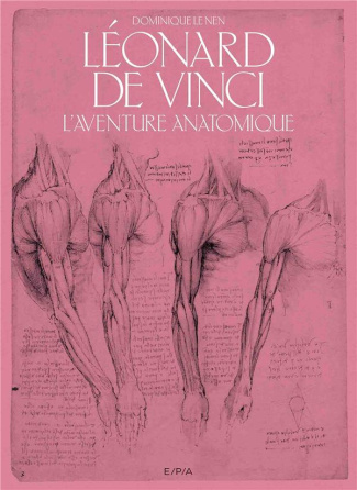Léonard de Vinci. L'aventure anatomique