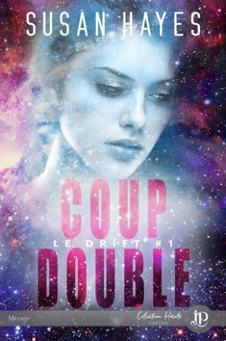 Le Drift Tome 1 : Coup double