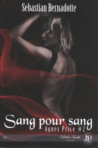 Agnès Price Tome 2 : Sang pour sang
