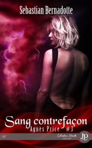 Agnès Price Tome 3 : Sang contrefaçon