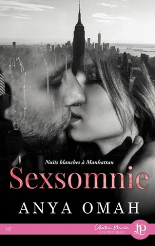 Sexsomnie. Nuits blanches à Manhattan