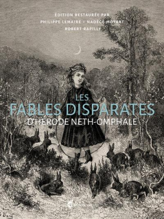 Les fables disparates d'Hérode Neth-Omphale