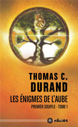 Les énigmes de l'aube Tome 1 : Premier souffle