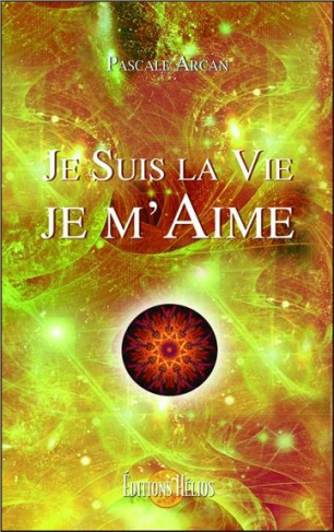 Je suis la vie ! Je m'aime !