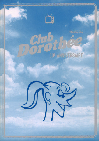 Hommage au Club Dorothée. 30e anniversaire