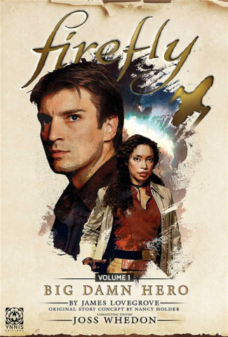 Firefly Tome 1 : Héros malgré eux