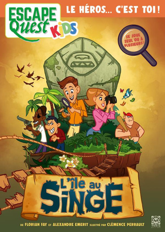 Escape quest. Kids N° 1, juin 2019 : L'île au singe
