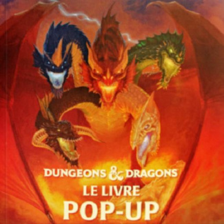 Dungeons & Dragons. Le livre pop-up