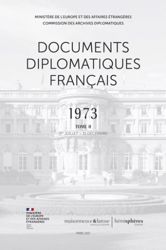 Documents diplomatiques français 1973. Tome 2, 1er juillet - 31 décembre