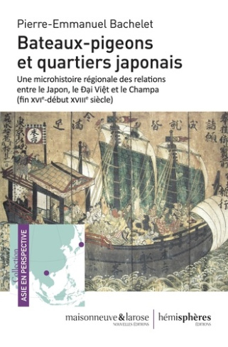 Bateaux-pigeons et quartiers japonais. Une microhistoire régionale des relations entre le Japon, le