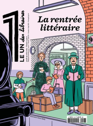 Le 1 des libraires Jeudi 19 août 2021 : La rentrée littéraire. Avec la biliothèque idéale du 1 : Le