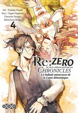 Re : Zero Chronicles : La ballade amoureuse de la Lame démoniaque Tome 4