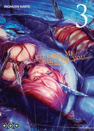 Killing me/Killing you Tome 3