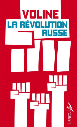 La révolution russe. Histoire critique et vécue. Suivi de "Le fascisme rouge"