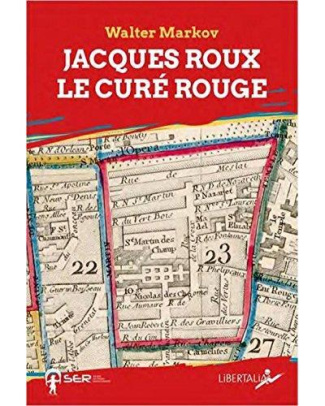 JACQUES ROUX, LE CURE ROUGE