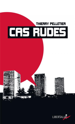 CAS RUDES - PAROLES D USAGERS DE DROGUE