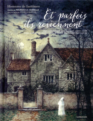 Et parfois ils reviennent... Histoires de fantômes