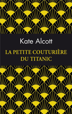 La Petite Couturière du Titanic. Edition collector