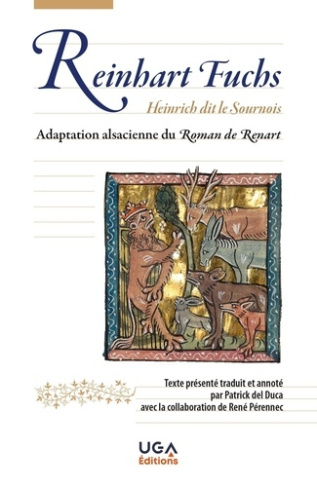 Reinhart Fuchs. Adaptation alsacienne du Roman de Renart