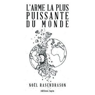 L'arme la plus puissante du monde