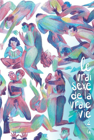 Le vrai sexe de la vraie vie Tome 2
