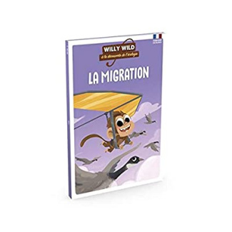 Willy Wild à la découverte de l'écologie : La migration
