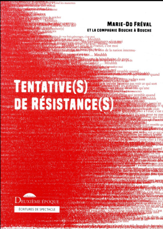 Tentative(s) de résistance(s)